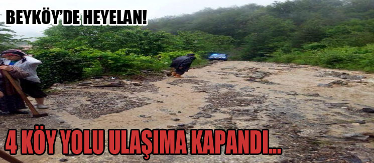 Beyk�y Yolu Kapand�!