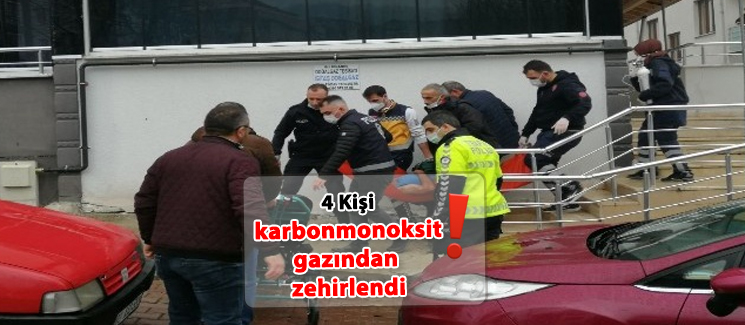 4 Ki�i karbonmonoksit gaz�ndan zehirlendi 