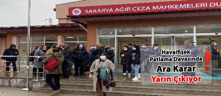 Patlama davas�nda ara karar yar�n a��klan�yor
