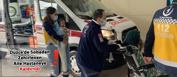Hamidiye Mahallesinde Sobadan Zehirlenen Aile Hastaneye Kald�r�ld�