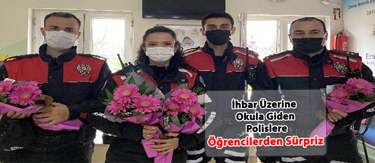  Okula �hbar �zerine Giden Polislere ��rencilerden S�rpriz