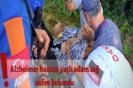 Alzheimer hastas� ya�l� adam sa� salim bulundu