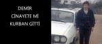 DEM�R C�NAYETE M� KURBAN G�TT�