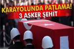 Tunceli Elaz�� Karayolunda Patlama 3 �ehit