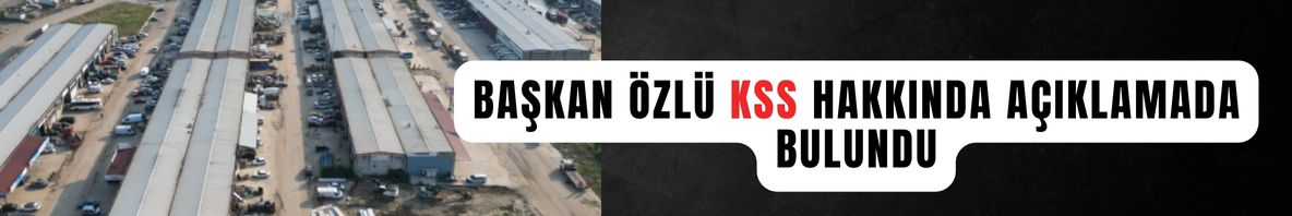 haber-baskan-ozlu-kss-hakkinda-aciklamada-bulundu-14176.html